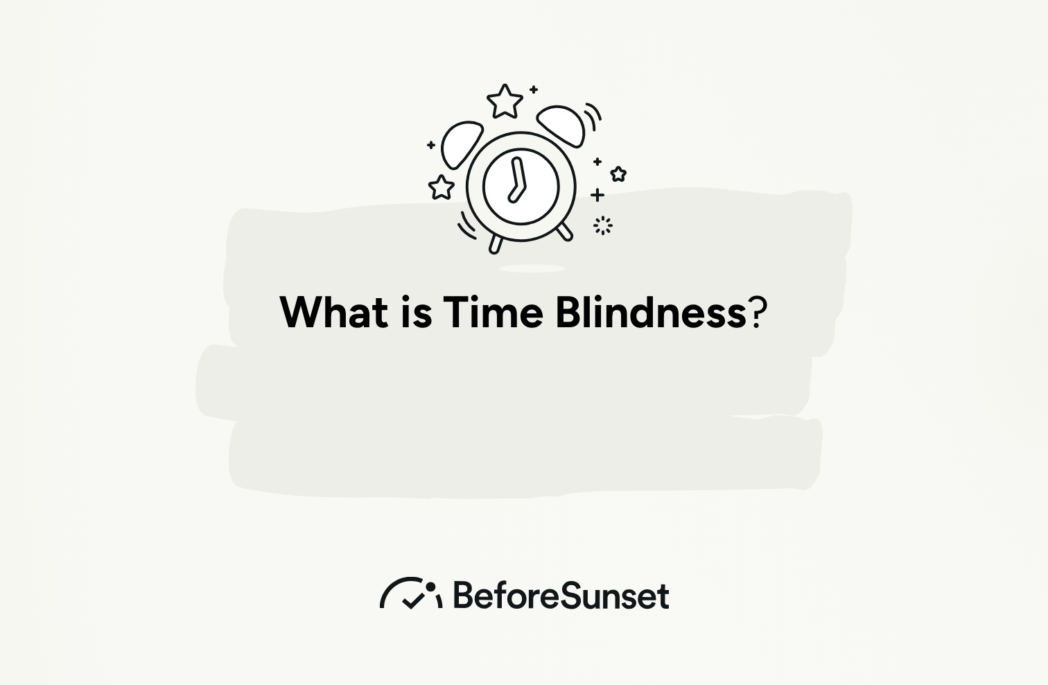 What Is Time Blindness
